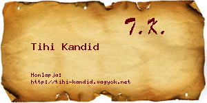 Tihi Kandid névjegykártya
